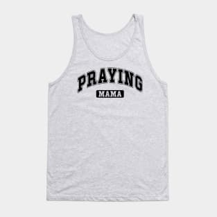 Praying Mama Tank Top